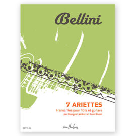 Bellini, Vincenzo. 7 Ariettes for Flute & Guitar