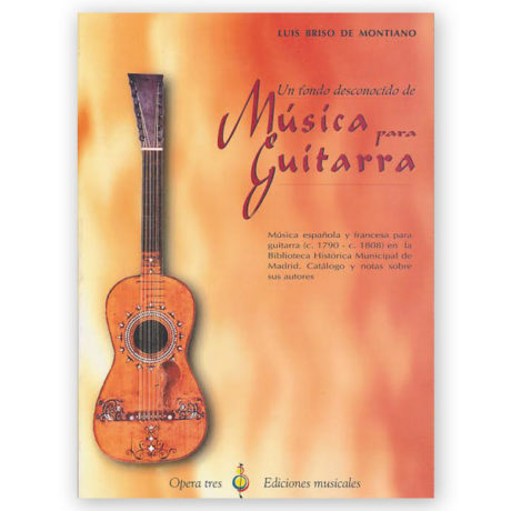 Briso de Montiano, Luis. Un Fondo Desconocido de Música para Guitarra