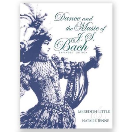 Little & Jenne. Dance and the Music of J.S. Bach