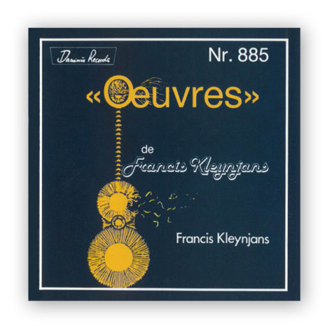 Kleynjans, Francis. Oeuvres CD