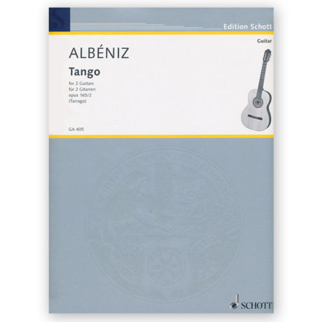 Albéniz, Isaac. Tango Op. 165 No. 2. Ed. Tarrago