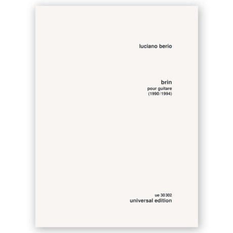 Berio, Luciano. Brin Pour Guitare (1990/1994)