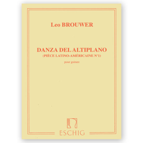 Brouwer, Leo. Danza del Antiplano