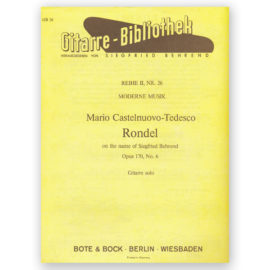 Castelnuovo-Tedesco, Mario. Rondel, Op. 170 Nr. 6