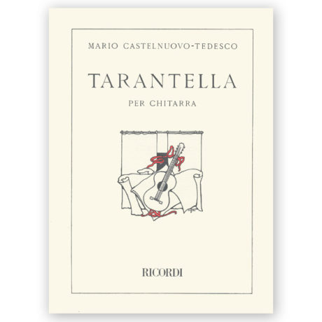 Castelnuovo-Tedesco, Mario. Tarantella. Ed. Segovia