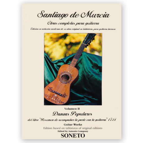 De Murcia, Santiago. Complete Works for Guitar Vol. II: Danzas Populares.