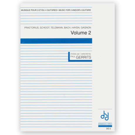 Music for 3 & 4 Guitars Vol. 2, Praetorius, Scheidt, Telemann, Bach, Haydn, Gagnon. Arr. Gerrits