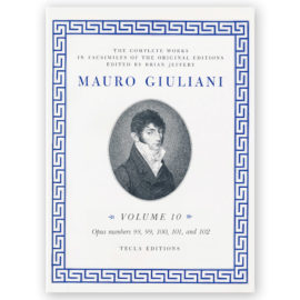 Giuliani, Mauro. The Complete Works Vol. 10. Ed. Jeffery