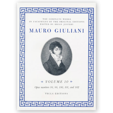 Giuliani, Mauro. The Complete Works Vol. 10. Ed. Jeffery