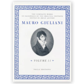 Giuliani, Mauro. The Complete Works Vol. 11. Ed. Jeffery