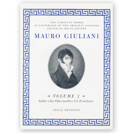 Giuliani, Mauro. The Complete Works Vol. 2. Ed. Jeffery