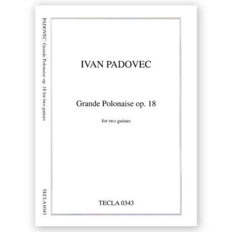 Padovec, Ivan. Grande Polonaise Op.18