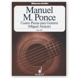 Ponce, Cuatro Piezas para Guitarra
