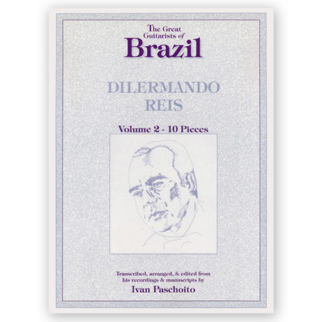 Reis, Dilermando. 10 Pieces, Vol. 2. Arr. Paschoito