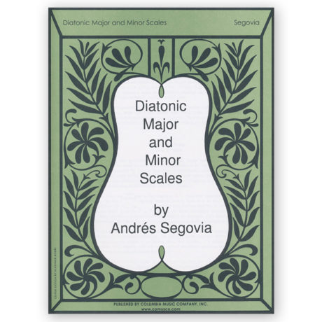 Segovia, Andrés. Diatonic Major and Minor Scales