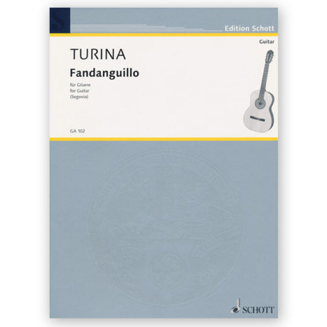 Turina, Joaquín. Fandanguillo. Ed. Segovia