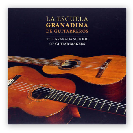 The Granada School of Guitar-Makers