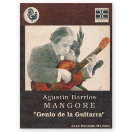 mangore-el-genio-de-la-guitarra