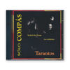 Solo Compás Tarantos 2CD. Mar Moreno & Yerbabuena