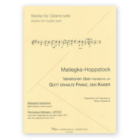 Matiegka, Wenzeslaus. Variations on Gott Erhalte Franz, Den Kaiser. Ed. Hoppstock