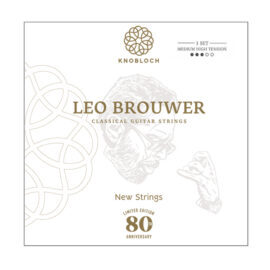 strings-knobloch-leo-brouwer-limited-edition-medium-high